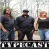 Typecast - Blame It on the Fireball - Single